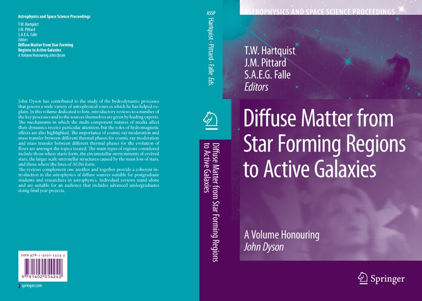 Titlebook: Diffuse Matter from Star Forming Regions to Active Galaxies; A Volume Honouring J T.W. HARTQUIST,J.M. PITTARD,S.A.E.G. FALLE Book 2007 Spri Titlebook: Diffuse Matter from Star Forming Regions to Active Galaxies; A Volume Honouring J T.W. HARTQUIST,J.M. PITTARD,S.A.E.G. FALLE Book 2007 Spri