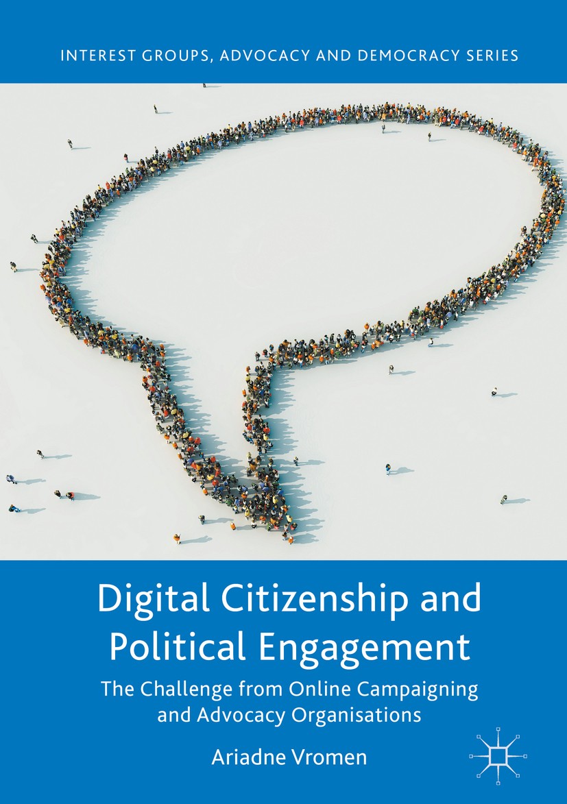 Titlebook: Digital Citizenship and Political Engagement; The Challenge from O Ariadne Vromen Book 2017 The Editor(s) (if applicable) and The Author(s) Titlebook: Digital Citizenship and Political Engagement; The Challenge from O Ariadne Vromen Book 2017 The Editor(s) (if applicable) and The Author(s)