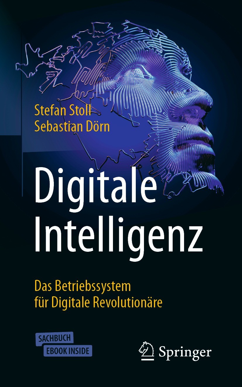Titlebook: Digitale Intelligenz; Das Betriebssystem f Stefan Stoll,Sebastian Dörn Book 2021 Springer Fachmedien Wiesbaden GmbH, ein Teil von Springer Titlebook: Digitale Intelligenz; Das Betriebssystem f Stefan Stoll,Sebastian Dörn Book 2021 Springer Fachmedien Wiesbaden GmbH, ein Teil von Springer