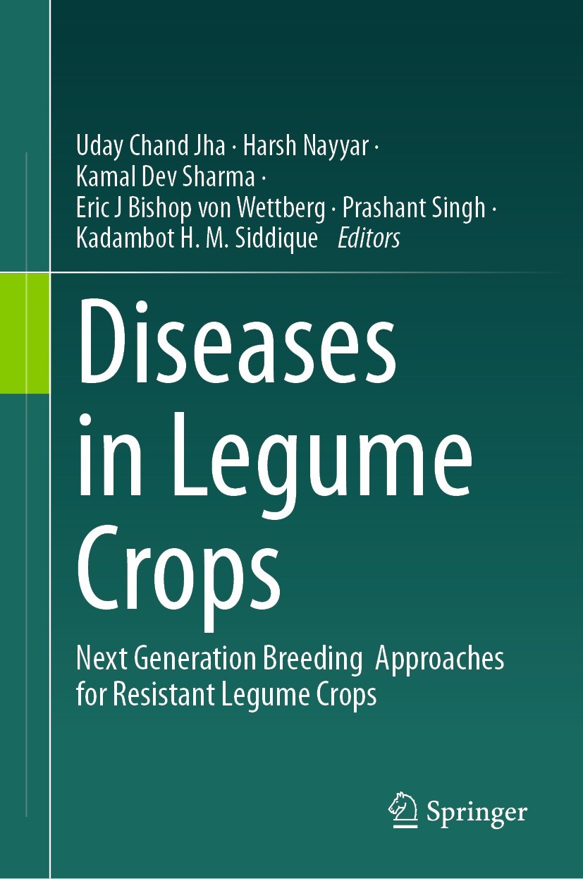 Titlebook: Diseases in Legume Crops; Next Generation Bree Uday Chand Jha,Harsh Nayyar,Kadambot H.M Siddique Book 2023 The Editor(s) (if applicable) an Titlebook: Diseases in Legume Crops; Next Generation Bree Uday Chand Jha,Harsh Nayyar,Kadambot H.M Siddique Book 2023 The Editor(s) (if applicable) an