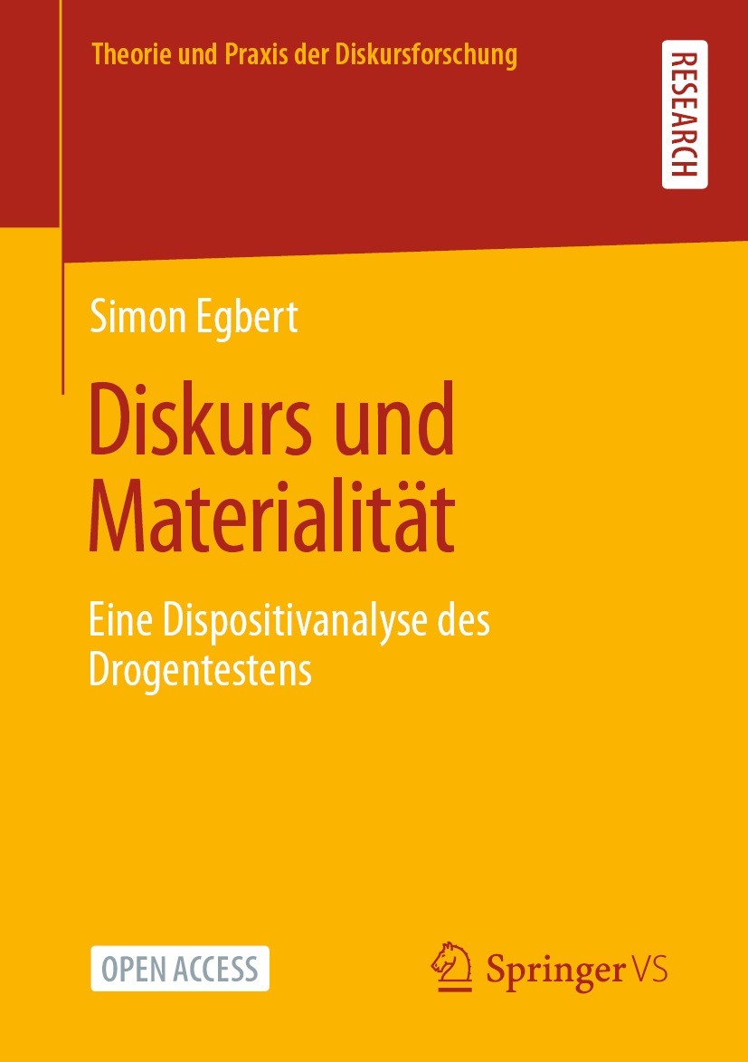 Titlebook: Diskurs und Materialität; Eine Dispositivanaly Simon Egbert Book‘‘‘‘‘‘‘‘ 2022 Der/die Herausgeber bzw. der/die Autor(en) 2022 Dispositiv.Dr Titlebook: Diskurs und Materialität; Eine Dispositivanaly Simon Egbert Book‘‘‘‘‘‘‘‘ 2022 Der/die Herausgeber bzw. der/die Autor(en) 2022 Dispositiv.Dr