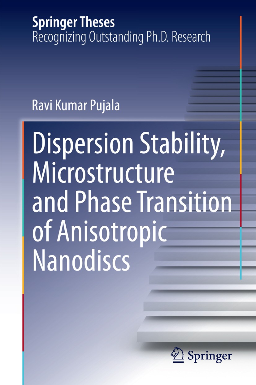 Titlebook: Dispersion Stability, Microstructure and Phase Transition of Anisotropic Nanodiscs; Ravi Kumar Pujala Book 2014 Springer International Pub Titlebook: Dispersion Stability, Microstructure and Phase Transition of Anisotropic Nanodiscs; Ravi Kumar Pujala Book 2014 Springer International Pub