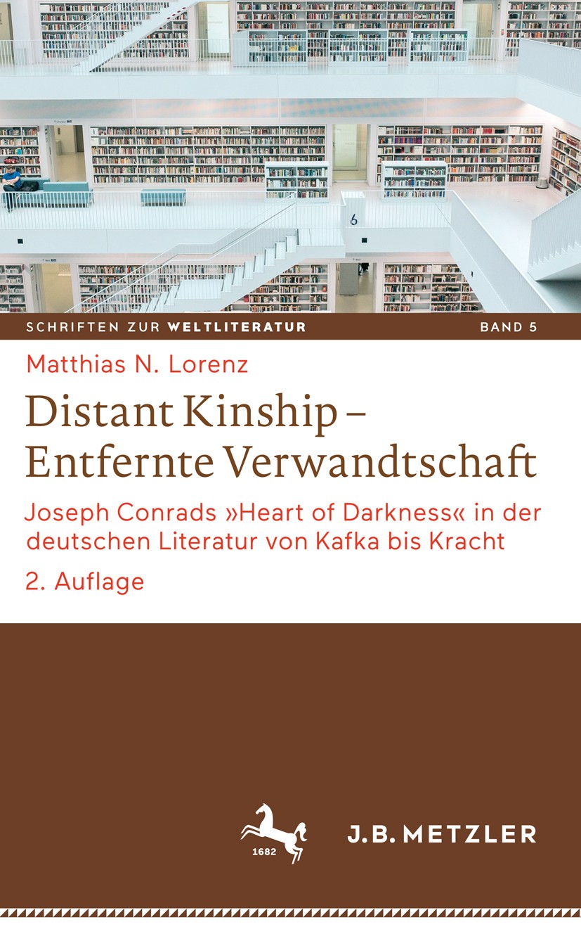Titlebook: Distant Kinship – Entfernte Verwandtschaft; Joseph Conrads »Hear Matthias N. Lorenz Book 2018Latest edition Springer-Verlag GmbH Deutschlan Titlebook: Distant Kinship – Entfernte Verwandtschaft; Joseph Conrads »Hear Matthias N. Lorenz Book 2018Latest edition Springer-Verlag GmbH Deutschlan