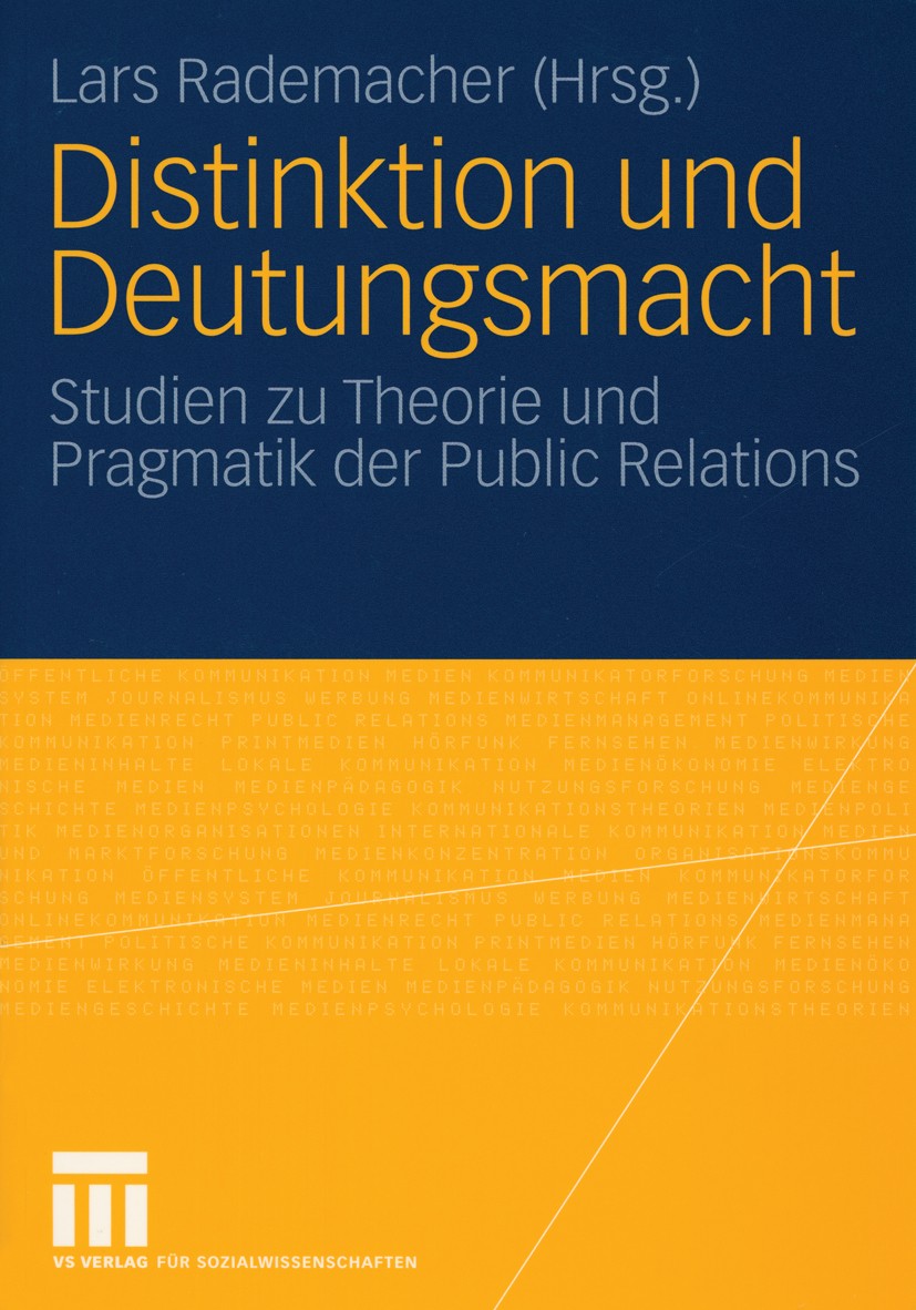 Titlebook: Distinktion und Deutungsmacht; Studien zu Theorie u Lars Rademacher Book 2005 VS Verlag für Sozialwissenschaften/GWV Fachverlage GmbH, Wies Titlebook: Distinktion und Deutungsmacht; Studien zu Theorie u Lars Rademacher Book 2005 VS Verlag für Sozialwissenschaften/GWV Fachverlage GmbH, Wies