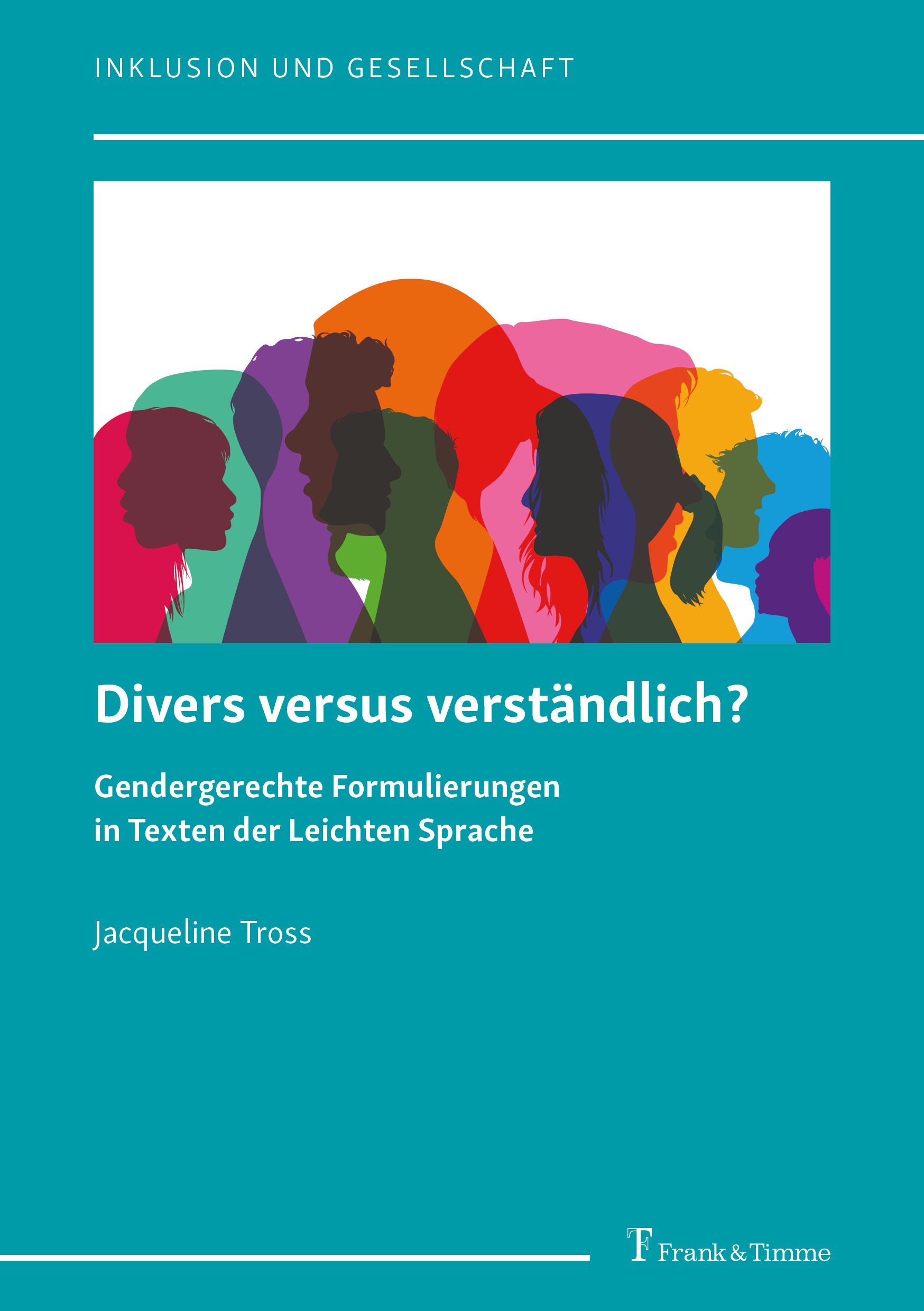 Titlebook: Divers versus verständlich?; Gendergerechte Formu Jacqueline Tross Book 2023 Frank & Timme GmbH 2023 Diversität.Leichte Sprache.Barrierefre Titlebook: Divers versus verständlich?; Gendergerechte Formu Jacqueline Tross Book 2023 Frank & Timme GmbH 2023 Diversität.Leichte Sprache.Barrierefre