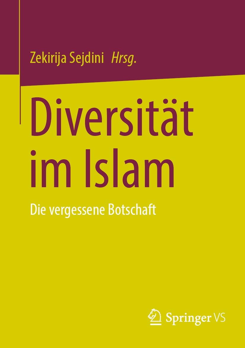 Titlebook: Diversität im Islam; Die vergessene Botsc Zekirija Sejdini Book 2023 Der/die Herausgeber bzw. der/die Autor(en), exklusiv lizenziert an Spr Titlebook: Diversität im Islam; Die vergessene Botsc Zekirija Sejdini Book 2023 Der/die Herausgeber bzw. der/die Autor(en), exklusiv lizenziert an Spr