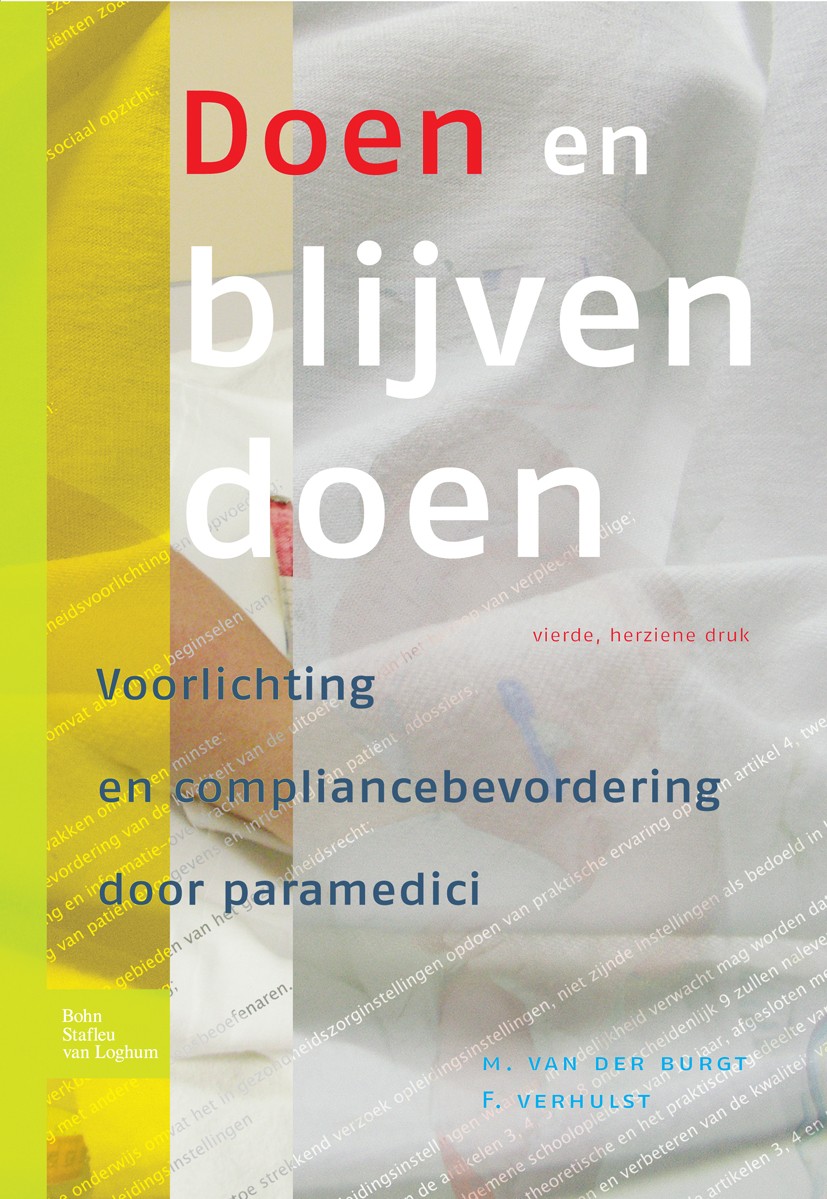 Titlebook: Doen en blijven doen; Voorlichting en comp Marieke Burgt,Frank Verhulst Textbook 2009Latest edition Bohn Stafleu van Loghum 2009 Titlebook: Doen en blijven doen; Voorlichting en comp Marieke Burgt,Frank Verhulst Textbook 2009Latest edition Bohn Stafleu van Loghum 2009