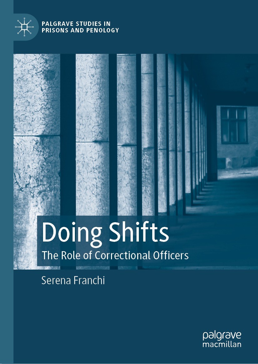 Titlebook: Doing Shifts; The Role of Correcti Serena Franchi Book 2024 The Editor(s) (if applicable) and The Author(s), under exclusive license to Spr Titlebook: Doing Shifts; The Role of Correcti Serena Franchi Book 2024 The Editor(s) (if applicable) and The Author(s), under exclusive license to Spr
