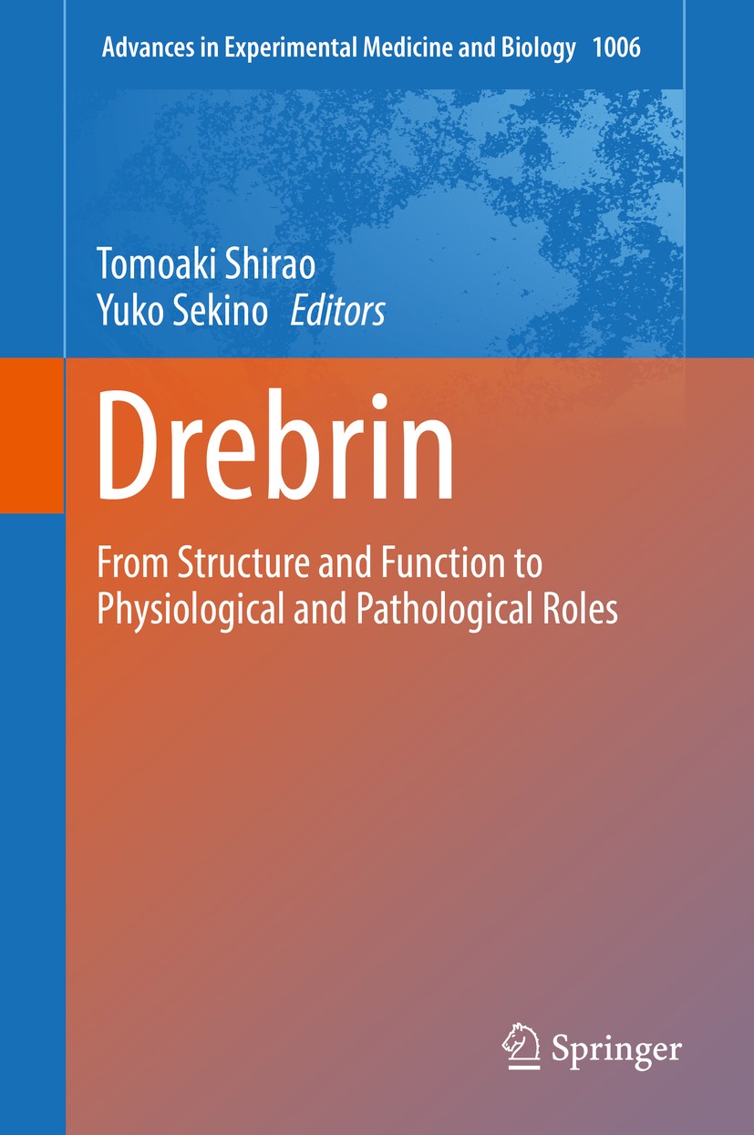 Titlebook: Drebrin; From Structure and F Tomoaki Shirao,Yuko Sekino Book 2017 The Editor(s) (if applicable) and The Author(s), under exclusive license Titlebook: Drebrin; From Structure and F Tomoaki Shirao,Yuko Sekino Book 2017 The Editor(s) (if applicable) and The Author(s), under exclusive license
