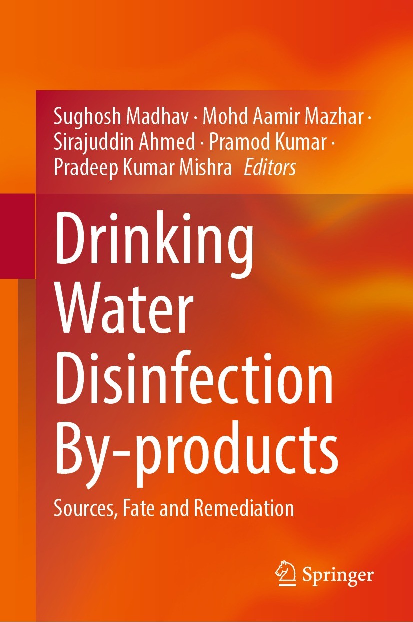 Titlebook: Drinking Water Disinfection By-products; Sources, Fate and Re Sughosh Madhav,Mohd Aamir Mazhar,Pradeep Kumar Mis Book 2024 The Editor(s) (i Titlebook: Drinking Water Disinfection By-products; Sources, Fate and Re Sughosh Madhav,Mohd Aamir Mazhar,Pradeep Kumar Mis Book 2024 The Editor(s) (i