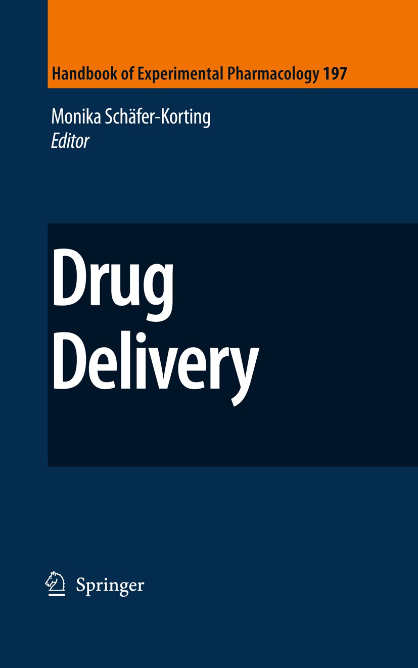 Titlebook: Drug Delivery; Monika Schäfer-Korting Book 2010 Springer-Verlag Berlin Heidelberg 2010 Biosensing.Drug Delivery.Drug-eluting implants.Nano Titlebook: Drug Delivery; Monika Schäfer-Korting Book 2010 Springer-Verlag Berlin Heidelberg 2010 Biosensing.Drug Delivery.Drug-eluting implants.Nano