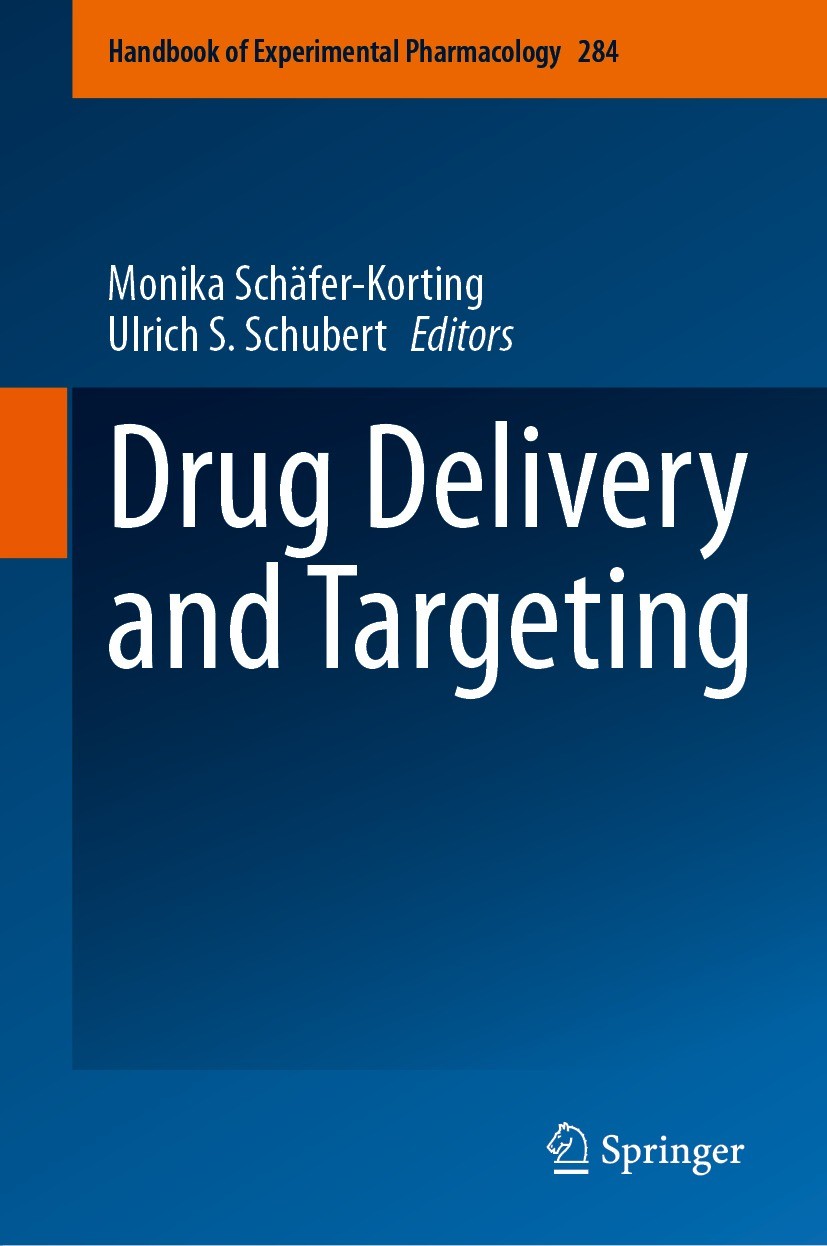 Titlebook: Drug Delivery and Targeting; Monika Schäfer-Korting,Ulrich S. Schubert Book 2024 The Editor(s) (if applicable) and The Author(s), under ex Titlebook: Drug Delivery and Targeting; Monika Schäfer-Korting,Ulrich S. Schubert Book 2024 The Editor(s) (if applicable) and The Author(s), under ex
