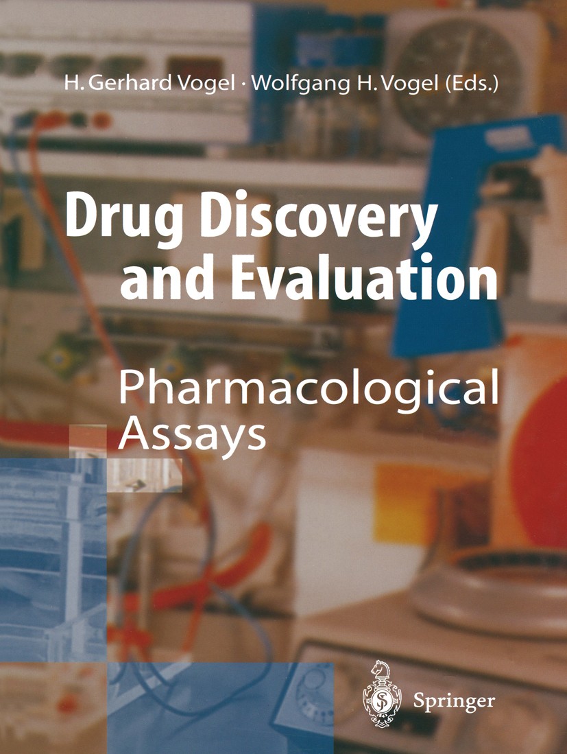 Titlebook: Drug Discovery and Evaluation; Pharmacological Assa H. Gerhard Vogel,Wolfgang H. Vogel Book 19971st edition Springer-Verlag Berlin Heidelbe Titlebook: Drug Discovery and Evaluation; Pharmacological Assa H. Gerhard Vogel,Wolfgang H. Vogel Book 19971st edition Springer-Verlag Berlin Heidelbe