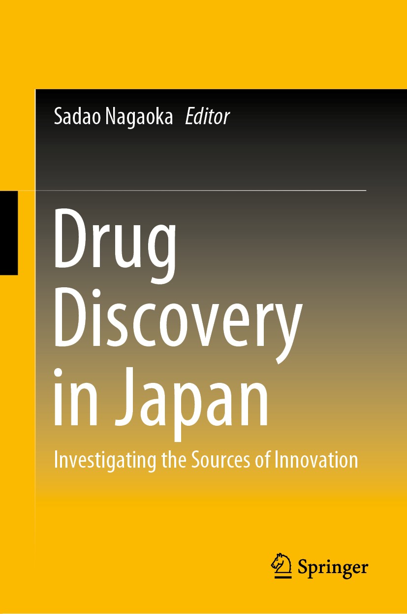Titlebook: Drug Discovery in Japan; Investigating the So Sadao Nagaoka Book 2019 Springer Nature Singapore Pte Ltd. 2019 Drug discovery.breakthrough.u Titlebook: Drug Discovery in Japan; Investigating the So Sadao Nagaoka Book 2019 Springer Nature Singapore Pte Ltd. 2019 Drug discovery.breakthrough.u