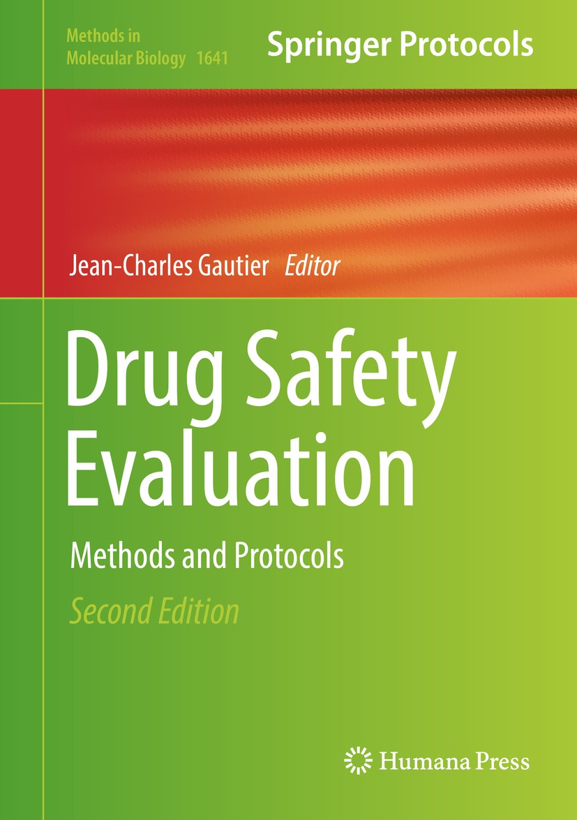 Titlebook: Drug Safety Evaluation; Methods and Protocol Jean-Charles Gautier Book 2017Latest edition Springer Science+Business Media LLC 2017 immunohi Titlebook: Drug Safety Evaluation; Methods and Protocol Jean-Charles Gautier Book 2017Latest edition Springer Science+Business Media LLC 2017 immunohi
