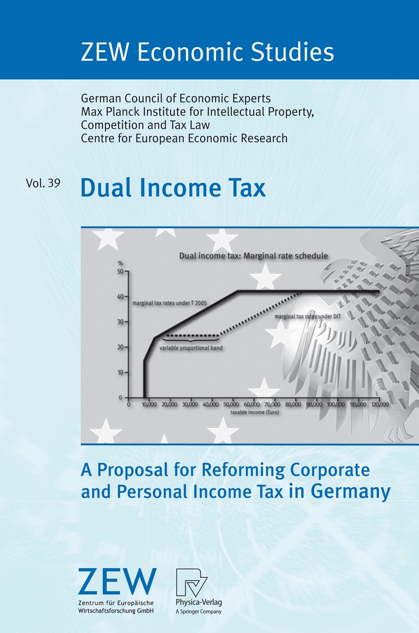 Titlebook: Dual Income Tax; A Proposal for Refor of Economic Experts German Council,for Intellectua Book 2008 Physica-Verlag Heidelberg 2008 Auslandst Titlebook: Dual Income Tax; A Proposal for Refor of Economic Experts German Council,for Intellectua Book 2008 Physica-Verlag Heidelberg 2008 Auslandst