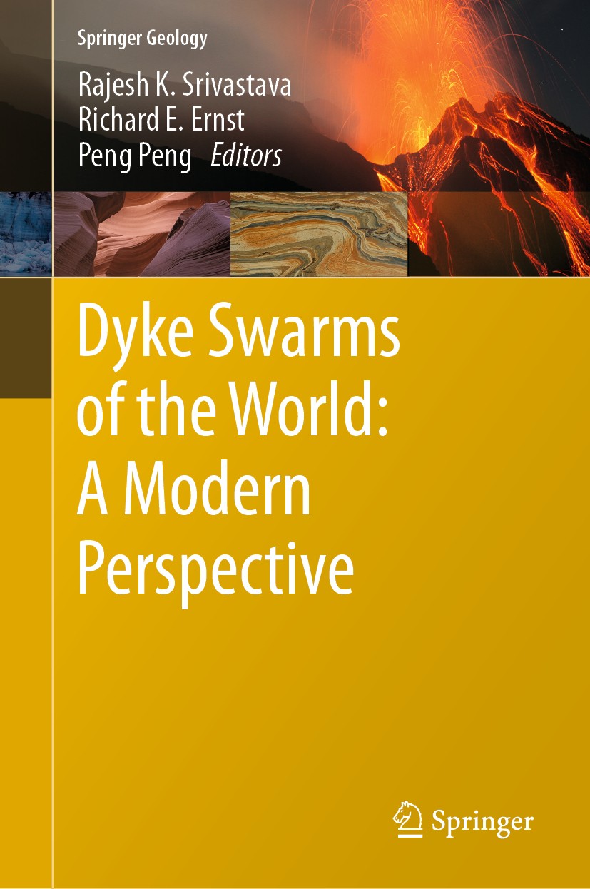 Titlebook: Dyke Swarms of the World: A Modern Perspective; Rajesh K. Srivastava,Richard E. Ernst,Peng Peng Book 2019 Springer Nature Singapore Pte Lt Titlebook: Dyke Swarms of the World: A Modern Perspective; Rajesh K. Srivastava,Richard E. Ernst,Peng Peng Book 2019 Springer Nature Singapore Pte Lt