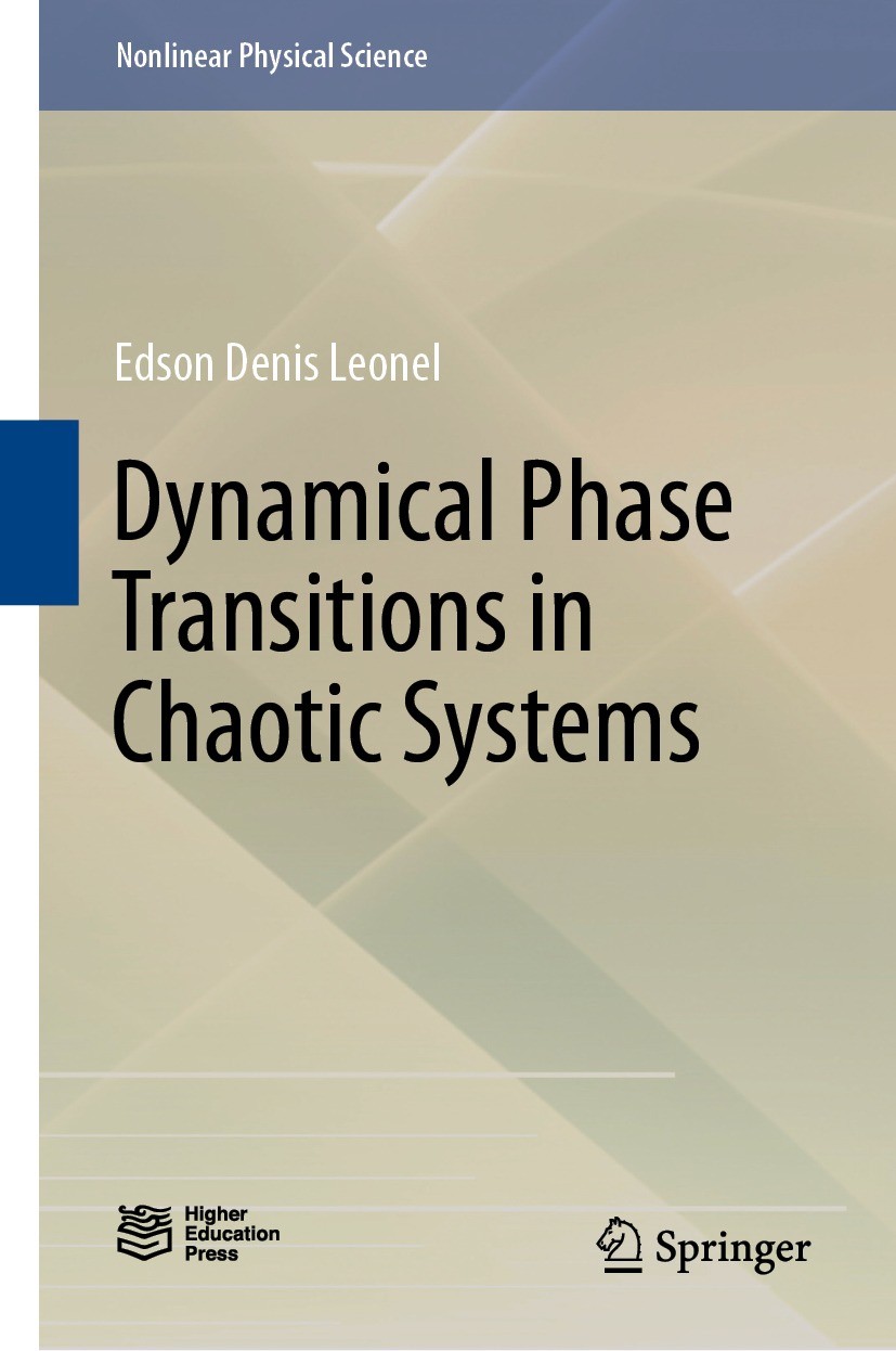 Titlebook: Dynamical Phase Transitions in Chaotic Systems; Edson Denis Leonel Book 2023 Higher Education Press Limited Company 2023 Scaling laws in n Titlebook: Dynamical Phase Transitions in Chaotic Systems; Edson Denis Leonel Book 2023 Higher Education Press Limited Company 2023 Scaling laws in n