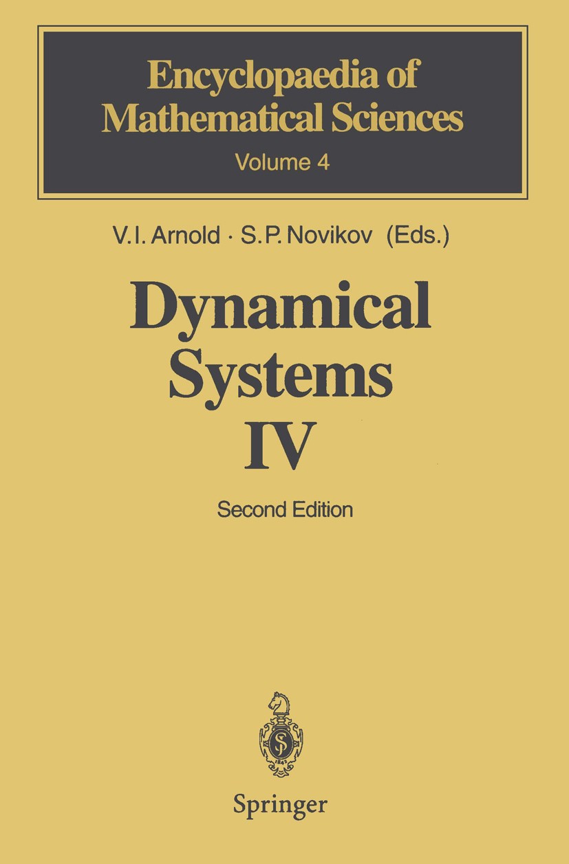Titlebook: Dynamical Systems IV; Symplectic Geometry V. I. Arnold,S. P. Novikov Book 2001Latest edition Springer-Verlag Berlin Heidelberg 2001 Hamilt Titlebook: Dynamical Systems IV; Symplectic Geometry V. I. Arnold,S. P. Novikov Book 2001Latest edition Springer-Verlag Berlin Heidelberg 2001 Hamilt