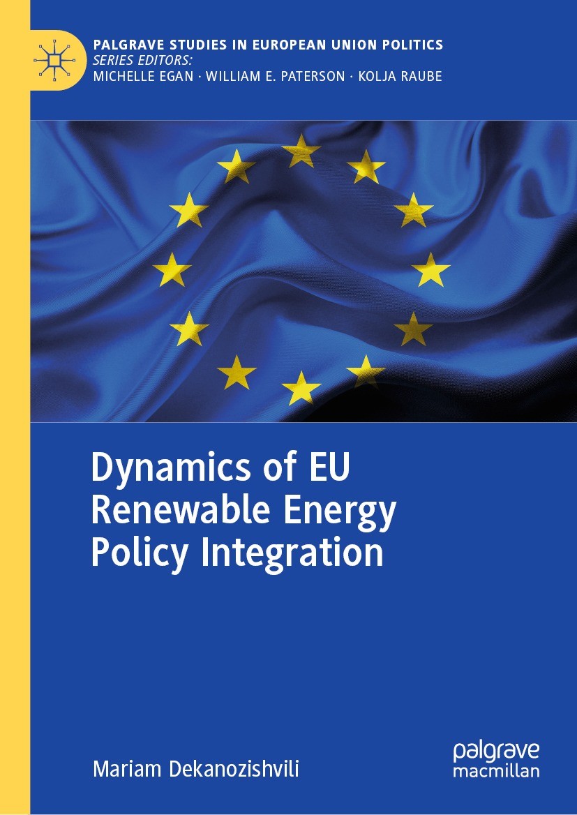 Titlebook: Dynamics of EU Renewable Energy Policy Integration; Mariam Dekanozishvili Book 2023 The Editor(s) (if applicable) and The Author(s), under Titlebook: Dynamics of EU Renewable Energy Policy Integration; Mariam Dekanozishvili Book 2023 The Editor(s) (if applicable) and The Author(s), under