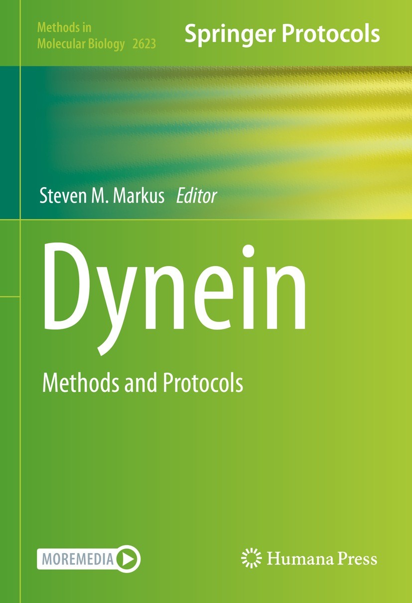 Titlebook: Dynein; Methods and Protocol Steven M. Markus Book 2023 The Editor(s) (if applicable) and The Author(s), under exclusive license to Springe Titlebook: Dynein; Methods and Protocol Steven M. Markus Book 2023 The Editor(s) (if applicable) and The Author(s), under exclusive license to Springe
