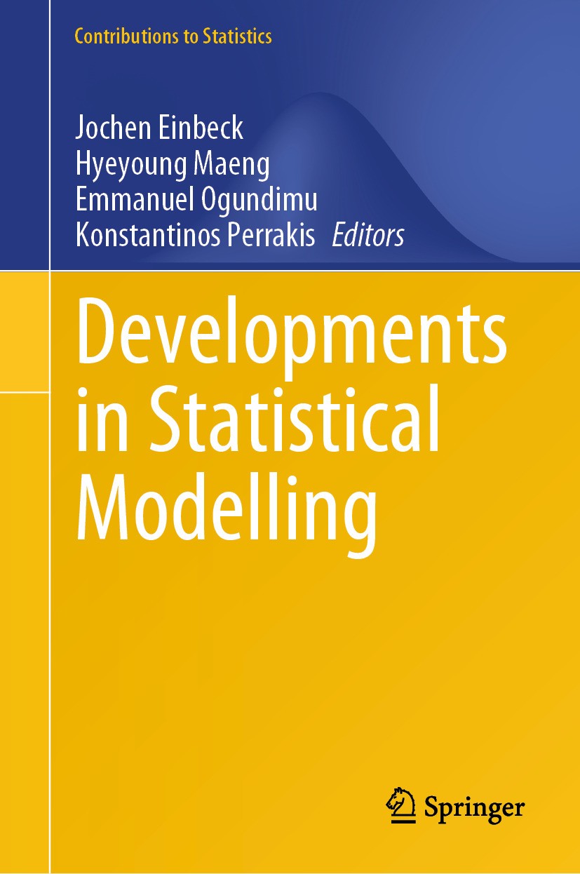 Titlebook: Developments in Statistical Modelling; Jochen Einbeck,Hyeyoung Maeng,Konstantinos Perraki Conference proceedings 2024 The Editor(s) (if ap Titlebook: Developments in Statistical Modelling; Jochen Einbeck,Hyeyoung Maeng,Konstantinos Perraki Conference proceedings 2024 The Editor(s) (if ap