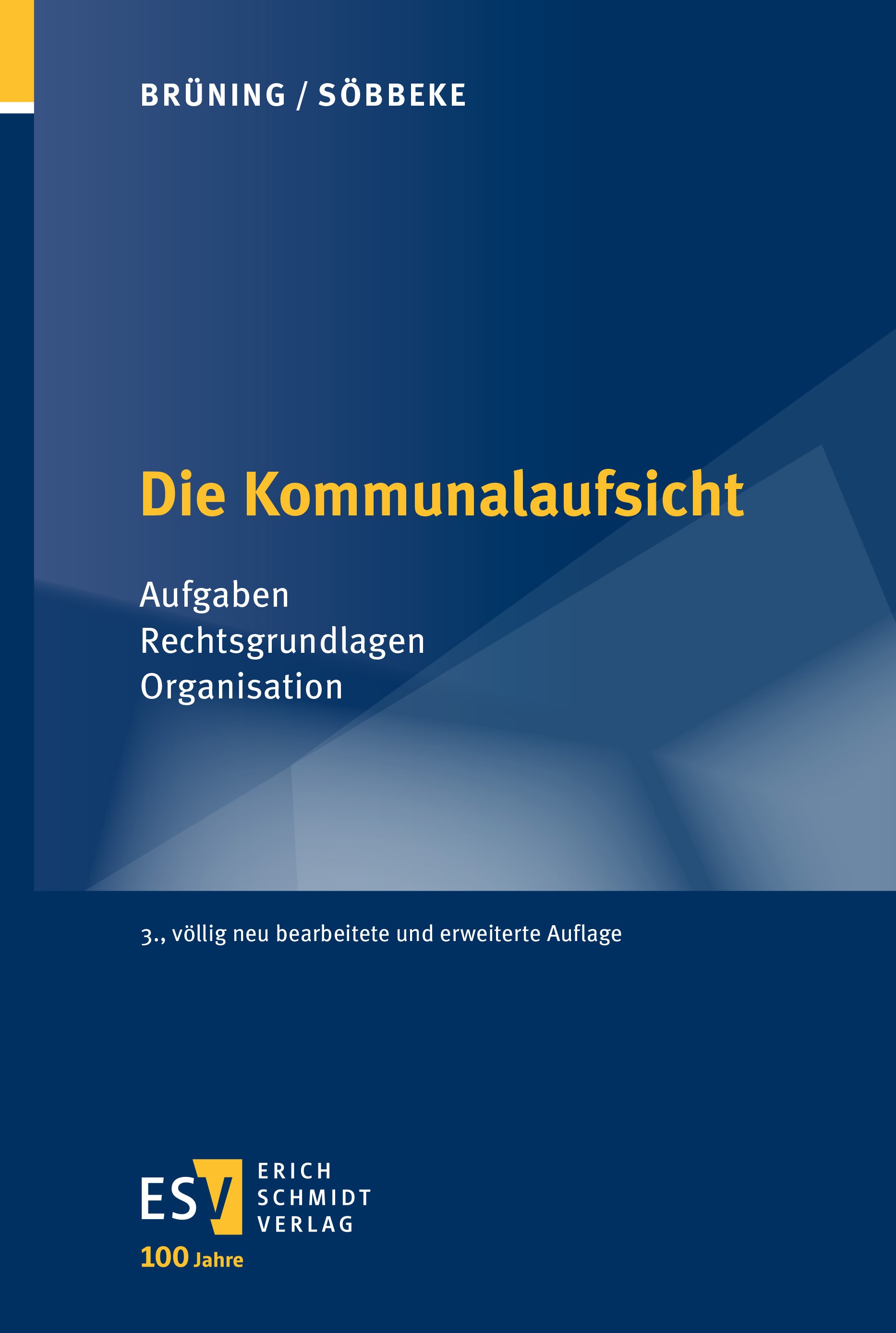 Titlebook: Die Kommunalaufsicht; Aufgaben – Rechtsgru Christoph Brüning,Markus Söbbeke Book 2024Latest edition Erich Schmidt Verlag GmbH & Co. KG 2024 Titlebook: Die Kommunalaufsicht; Aufgaben – Rechtsgru Christoph Brüning,Markus Söbbeke Book 2024Latest edition Erich Schmidt Verlag GmbH & Co. KG 2024