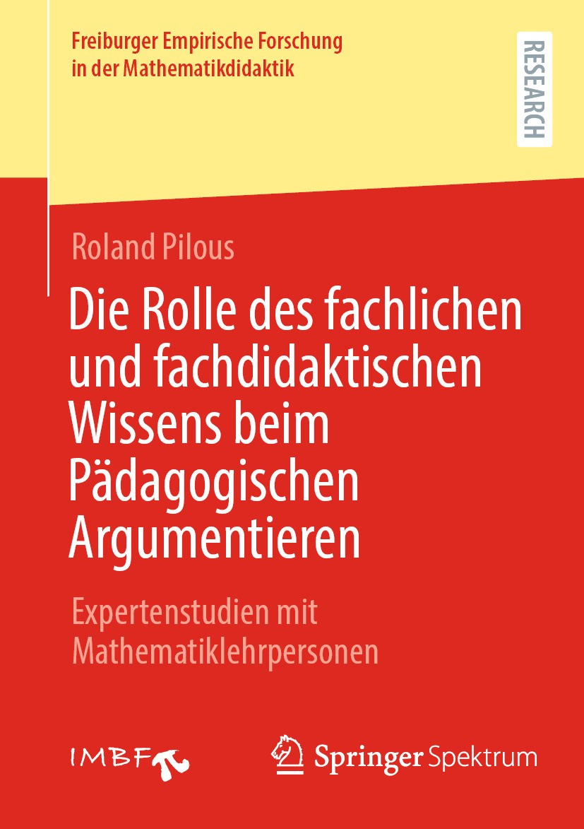 Titlebook: Die Rolle des fachlichen und fachdidaktischen Wissens beim Pädagogischen Argumentieren; Expertenstudien mit Roland Pilous Book 2024 Der/di Titlebook: Die Rolle des fachlichen und fachdidaktischen Wissens beim Pädagogischen Argumentieren; Expertenstudien mit Roland Pilous Book 2024 Der/di