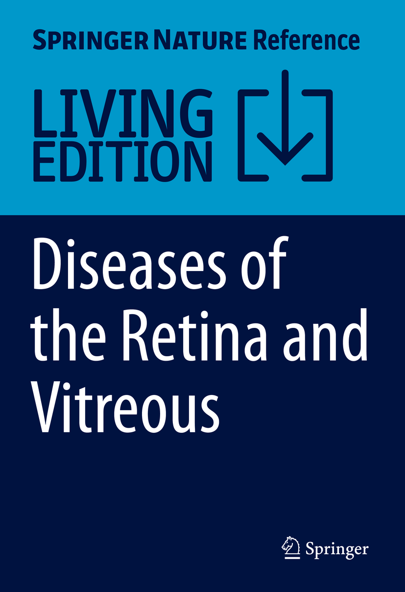Titlebook: Diseases of the Retina and Vitreous; Clinical & Surgical Magno Antônio Ferreira Living reference work 2025Latest edition retina.choroid.i Titlebook: Diseases of the Retina and Vitreous; Clinical & Surgical Magno Antônio Ferreira Living reference work 2025Latest edition retina.choroid.i