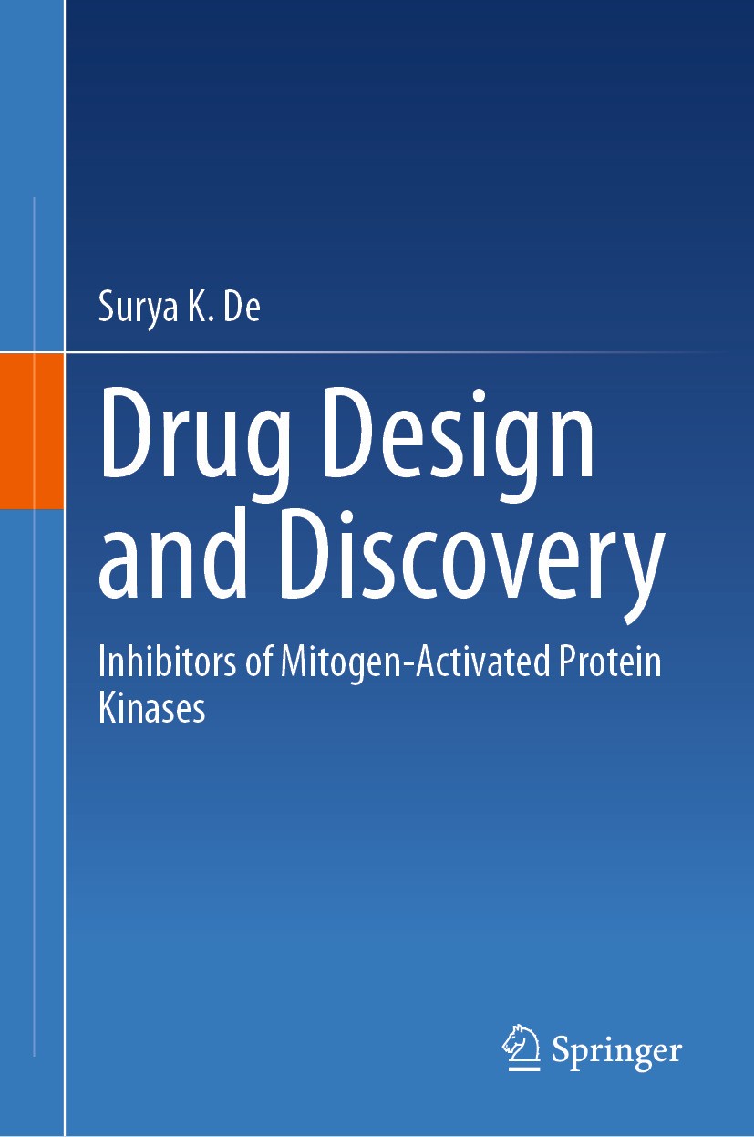 Titlebook: Drug Design and Discovery; Inhibitors of Mitoge Surya K. De Book 2024 The Editor(s) (if applicable) and The Author(s), under exclusive lice Titlebook: Drug Design and Discovery; Inhibitors of Mitoge Surya K. De Book 2024 The Editor(s) (if applicable) and The Author(s), under exclusive lice