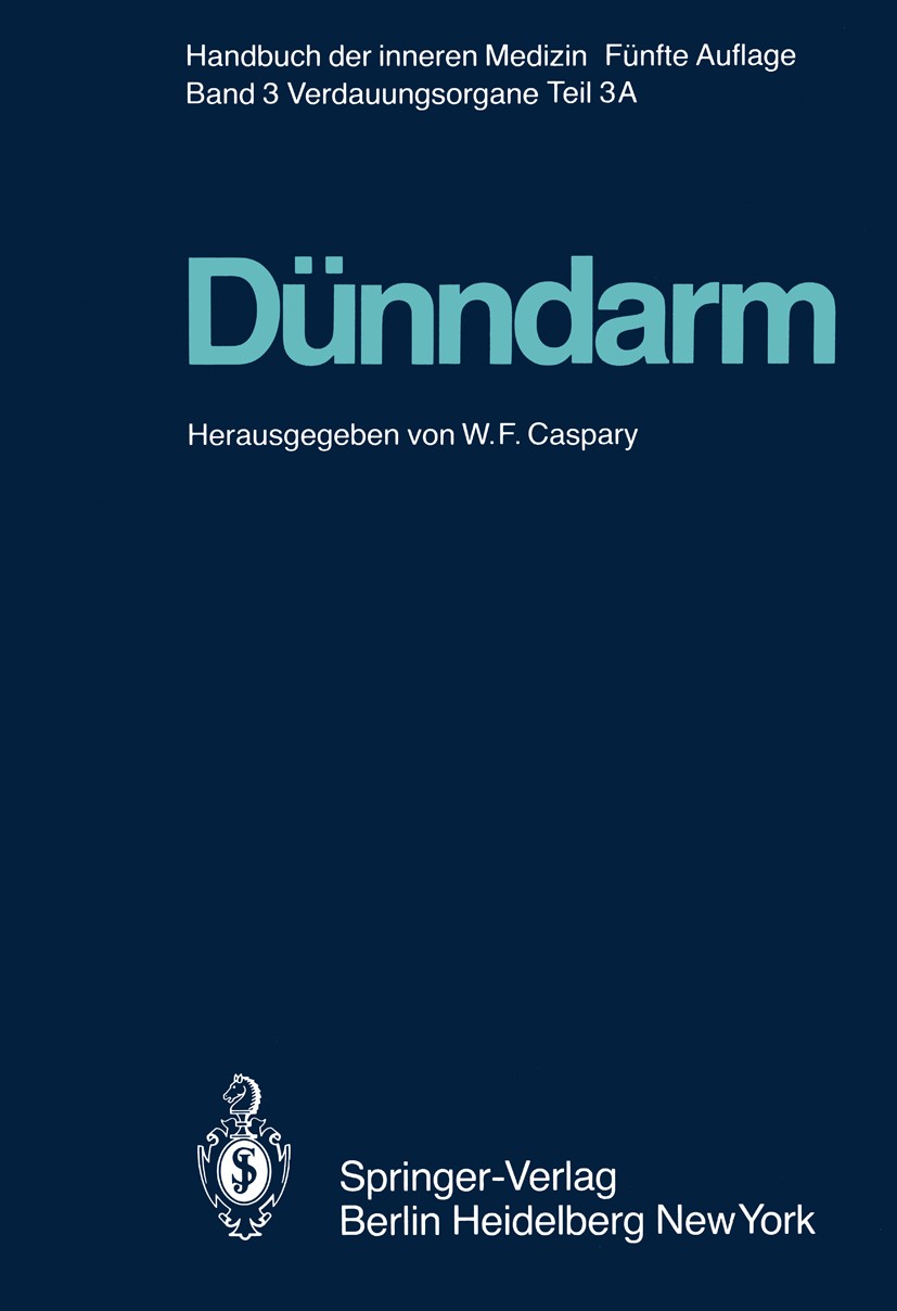 Titlebook: Dünndarm A; F. Bazzoli,R. Böhmer,H. J. Weis Book 1983Latest edition Springer-Verlag Berlin Heidelberg 1983 Biopsie.Darm.Diagnostik.Dickdar Titlebook: Dünndarm A; F. Bazzoli,R. Böhmer,H. J. Weis Book 1983Latest edition Springer-Verlag Berlin Heidelberg 1983 Biopsie.Darm.Diagnostik.Dickdar