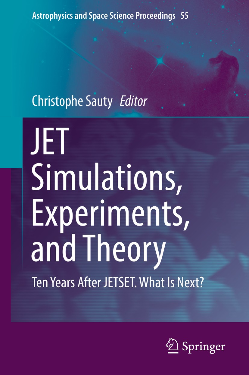 Titlebook: JET Simulations, Experiments, and Theory; Ten Years After JETS Christophe Sauty Conference proceedings 2019 Springer Nature Switzerland AG Titlebook: JET Simulations, Experiments, and Theory; Ten Years After JETS Christophe Sauty Conference proceedings 2019 Springer Nature Switzerland AG