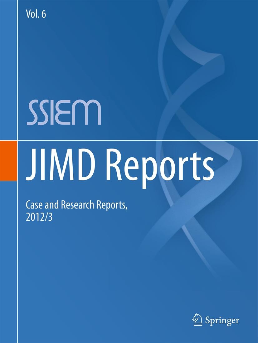 Titlebook: JIMD Reports - Case and Research Reports, 2012/3; SSIEM Book 2012 SSIEM and Springer-Verlag Berlin Heidelberg 2012 endocrinology.inherited Titlebook: JIMD Reports - Case and Research Reports, 2012/3; SSIEM Book 2012 SSIEM and Springer-Verlag Berlin Heidelberg 2012 endocrinology.inherited