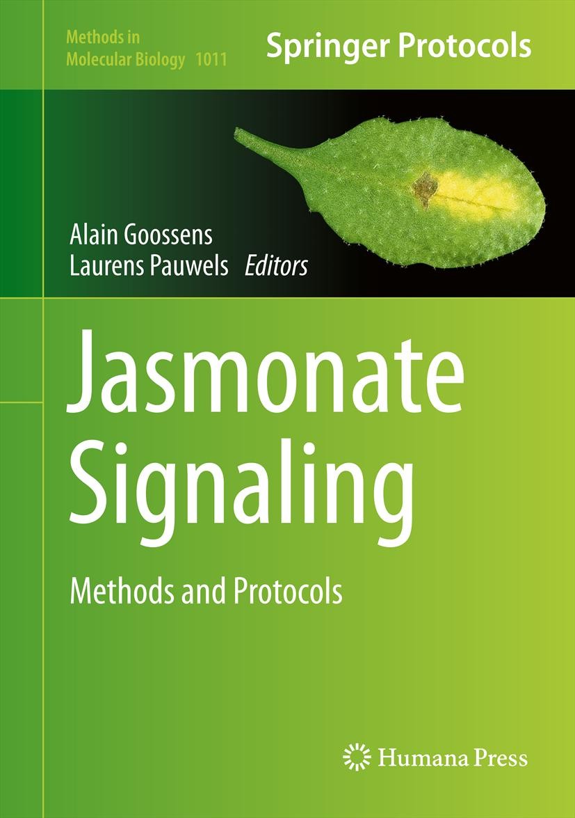 Titlebook: Jasmonate Signaling; Methods and Protocol Alain Goossens,Laurens Pauwels Book 2013 Springer Science+Business Media, LLC 2013 Arabidopsis th Titlebook: Jasmonate Signaling; Methods and Protocol Alain Goossens,Laurens Pauwels Book 2013 Springer Science+Business Media, LLC 2013 Arabidopsis th