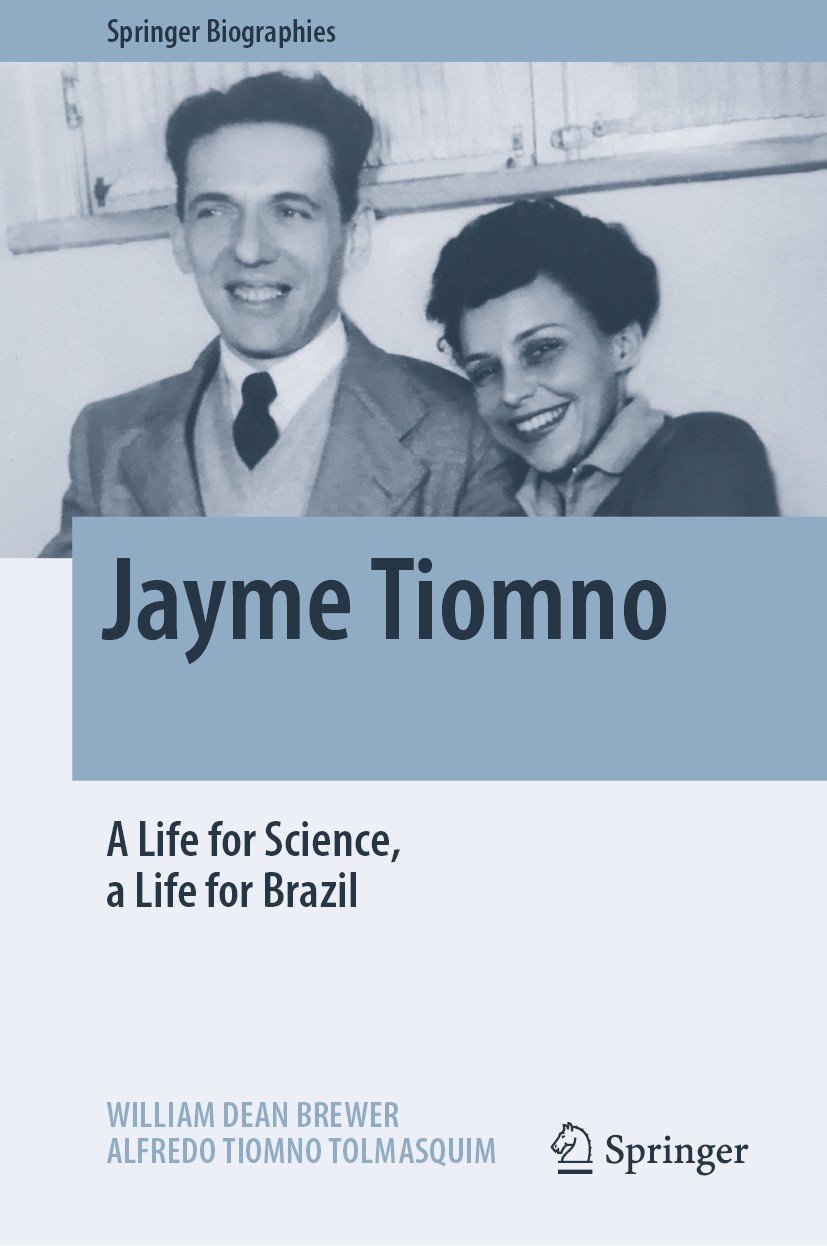 Titlebook: Jayme Tiomno; A Life for Science, William Dean Brewer,Alfredo Tiomno Tolmasquim Book 2020 Springer Nature Switzerland AG 2020 Physics Educ Titlebook: Jayme Tiomno; A Life for Science, William Dean Brewer,Alfredo Tiomno Tolmasquim Book 2020 Springer Nature Switzerland AG 2020 Physics Educ
