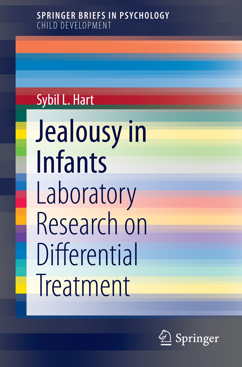 Titlebook: Jealousy in Infants; Laboratory Research Sybil L. Hart Book 2015 Springer International Publishing Switzerland 2015 Child mental health an Titlebook: Jealousy in Infants; Laboratory Research Sybil L. Hart Book 2015 Springer International Publishing Switzerland 2015 Child mental health an