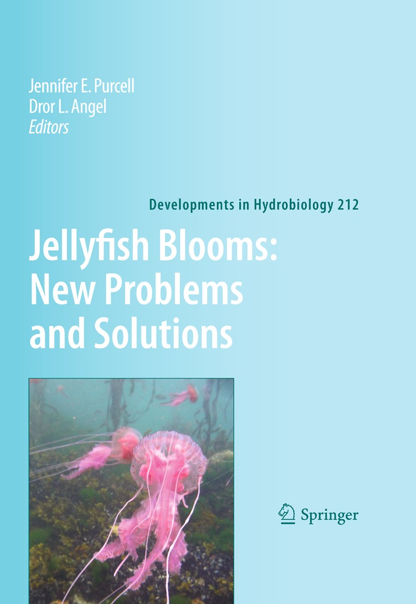 Titlebook: Jellyfish Blooms: New Problems and Solutions; Jennifer E. Purcell,Dror L. Angel Book 2010 Springer Science+Business Media B.V. 2010 Eutrop Titlebook: Jellyfish Blooms: New Problems and Solutions; Jennifer E. Purcell,Dror L. Angel Book 2010 Springer Science+Business Media B.V. 2010 Eutrop