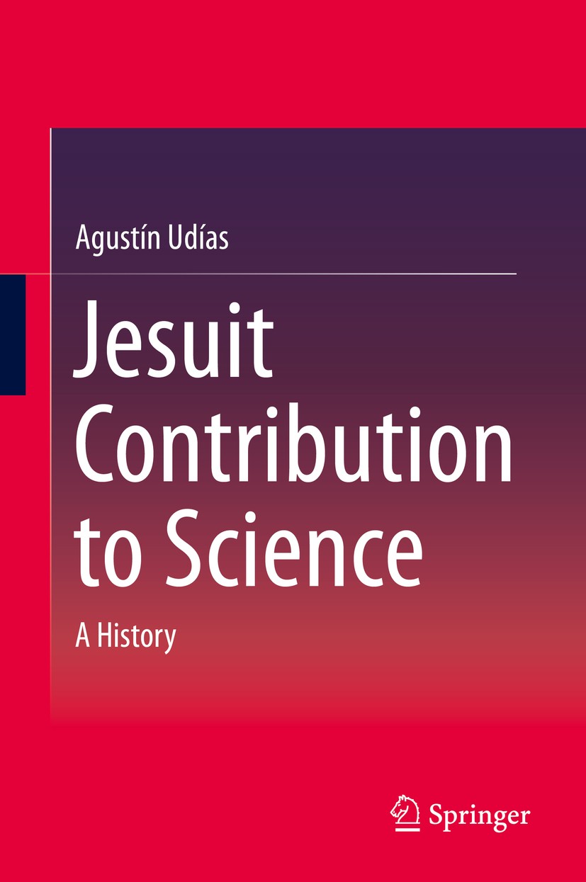 Titlebook: Jesuit Contribution to Science; A History Agustín Udías Book 2015 Springer International Publishing Switzerland 2015 History of Seismology. Titlebook: Jesuit Contribution to Science; A History Agustín Udías Book 2015 Springer International Publishing Switzerland 2015 History of Seismology.