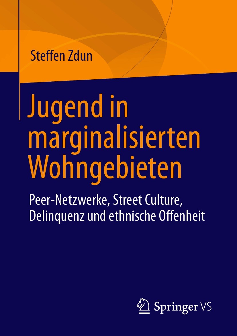 Titlebook: Jugend in marginalisierten Wohngebieten; Peer-Netzwerke, Stre Steffen Zdun Book 2021 Der/die Herausgeber bzw. der/die Autor(en), exklusiv l Titlebook: Jugend in marginalisierten Wohngebieten; Peer-Netzwerke, Stre Steffen Zdun Book 2021 Der/die Herausgeber bzw. der/die Autor(en), exklusiv l