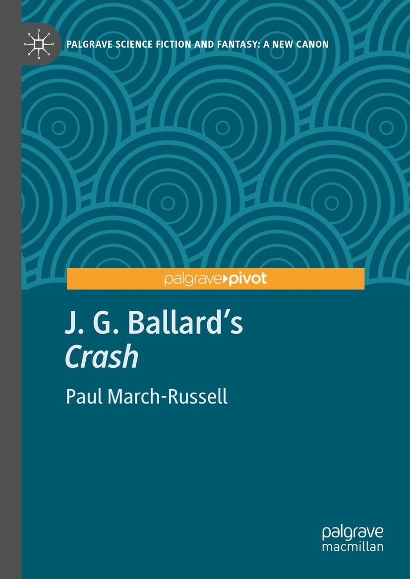 Titlebook: J. G. Ballard‘s Titlebook: J. G. Ballard‘s