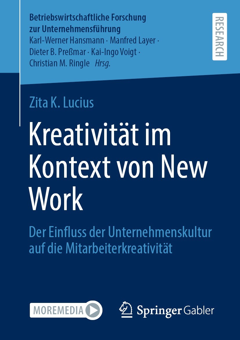 Titlebook: Kreativität im Kontext von New Work; Der Einfluss der Unt Zita K. Lucius Book 2024 Der/die Herausgeber bzw. der/die Autor(en), exklusiv liz Titlebook: Kreativität im Kontext von New Work; Der Einfluss der Unt Zita K. Lucius Book 2024 Der/die Herausgeber bzw. der/die Autor(en), exklusiv liz