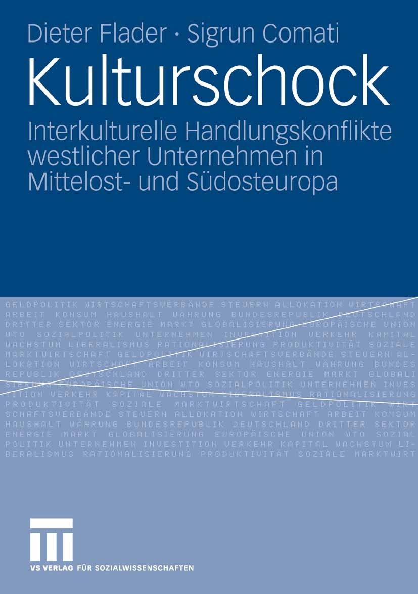 Titlebook: Kulturschock; Interkulturelle Hand Dieter Flader,Sigrun Comati Book 2008 VS Verlag für Sozialwissenschaften | Springer Fachmedien Wiesbaden Titlebook: Kulturschock; Interkulturelle Hand Dieter Flader,Sigrun Comati Book 2008 VS Verlag für Sozialwissenschaften | Springer Fachmedien Wiesbaden