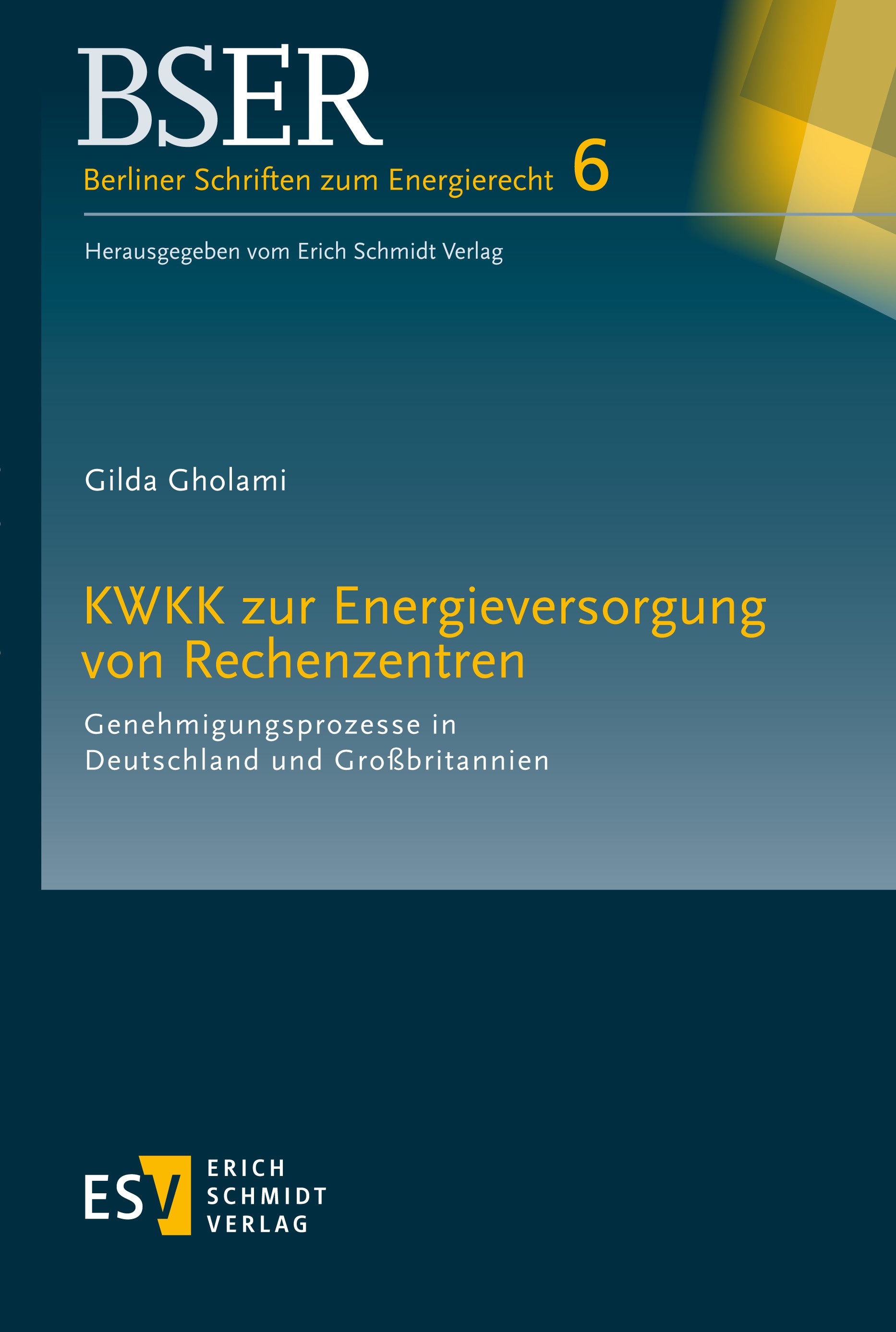Titlebook: KWKK zur Energieversorgung von Rechenzentren; Genehmigungsprozesse Gilda Gholami Book 2022 Erich Schmidt Verlag GmbH & Co. KG 2022 KWKK.Kra Titlebook: KWKK zur Energieversorgung von Rechenzentren; Genehmigungsprozesse Gilda Gholami Book 2022 Erich Schmidt Verlag GmbH & Co. KG 2022 KWKK.Kra