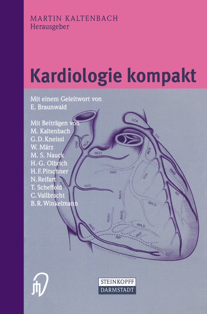 Titlebook: Kardiologie kompakt; Martin Kaltenbach Textbook 2000 Springer-Verlag Berlin Heidelberg 2000 Anamnese.Arrhythmie.Echokardiographie.Herz-Kre Titlebook: Kardiologie kompakt; Martin Kaltenbach Textbook 2000 Springer-Verlag Berlin Heidelberg 2000 Anamnese.Arrhythmie.Echokardiographie.Herz-Kre