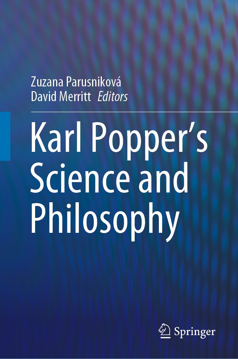 Titlebook: Karl Popper‘s Science and Philosophy; Zuzana Parusniková,David Merritt Book 2021 The Editor(s) (if applicable) and The Author(s), under ex Titlebook: Karl Popper‘s Science and Philosophy; Zuzana Parusniková,David Merritt Book 2021 The Editor(s) (if applicable) and The Author(s), under ex