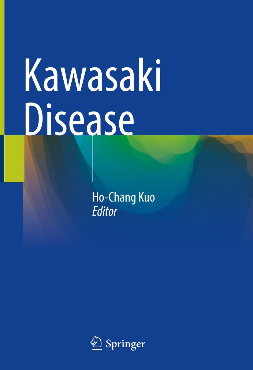 Titlebook: Kawasaki Disease; Ho-Chang Kuo Book 2022 The Editor(s) (if applicable) and The Author(s), under exclusive license to Springer Nature Singa Titlebook: Kawasaki Disease; Ho-Chang Kuo Book 2022 The Editor(s) (if applicable) and The Author(s), under exclusive license to Springer Nature Singa