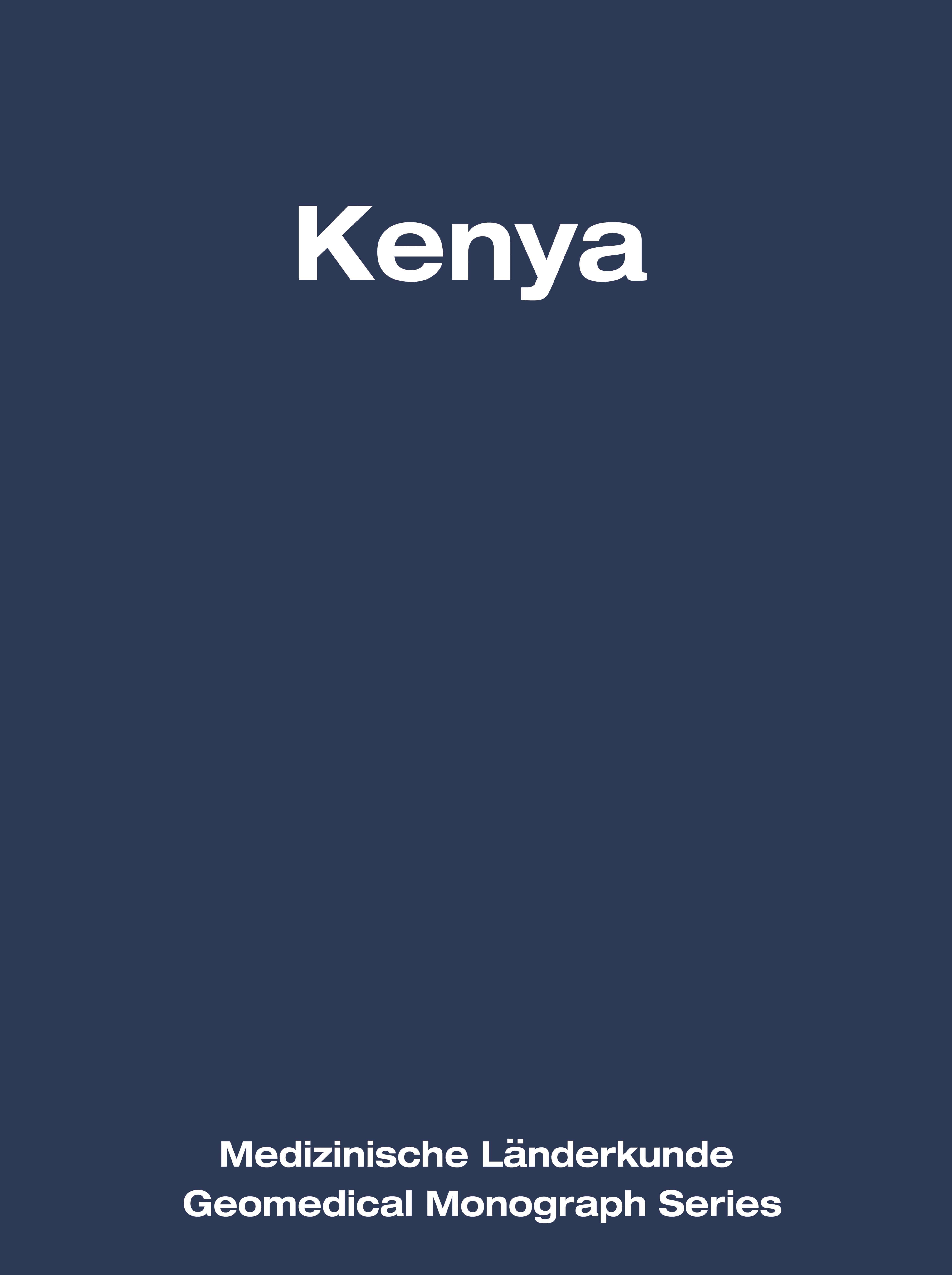 Titlebook: Kenya; A Geomedical Monogra H. J. Diesfeld,H. K. Hecklau Book 1978 Springer-Verlag Berlin Heidelberg 1978 Economic classification.Geomedizi Titlebook: Kenya; A Geomedical Monogra H. J. Diesfeld,H. K. Hecklau Book 1978 Springer-Verlag Berlin Heidelberg 1978 Economic classification.Geomedizi
