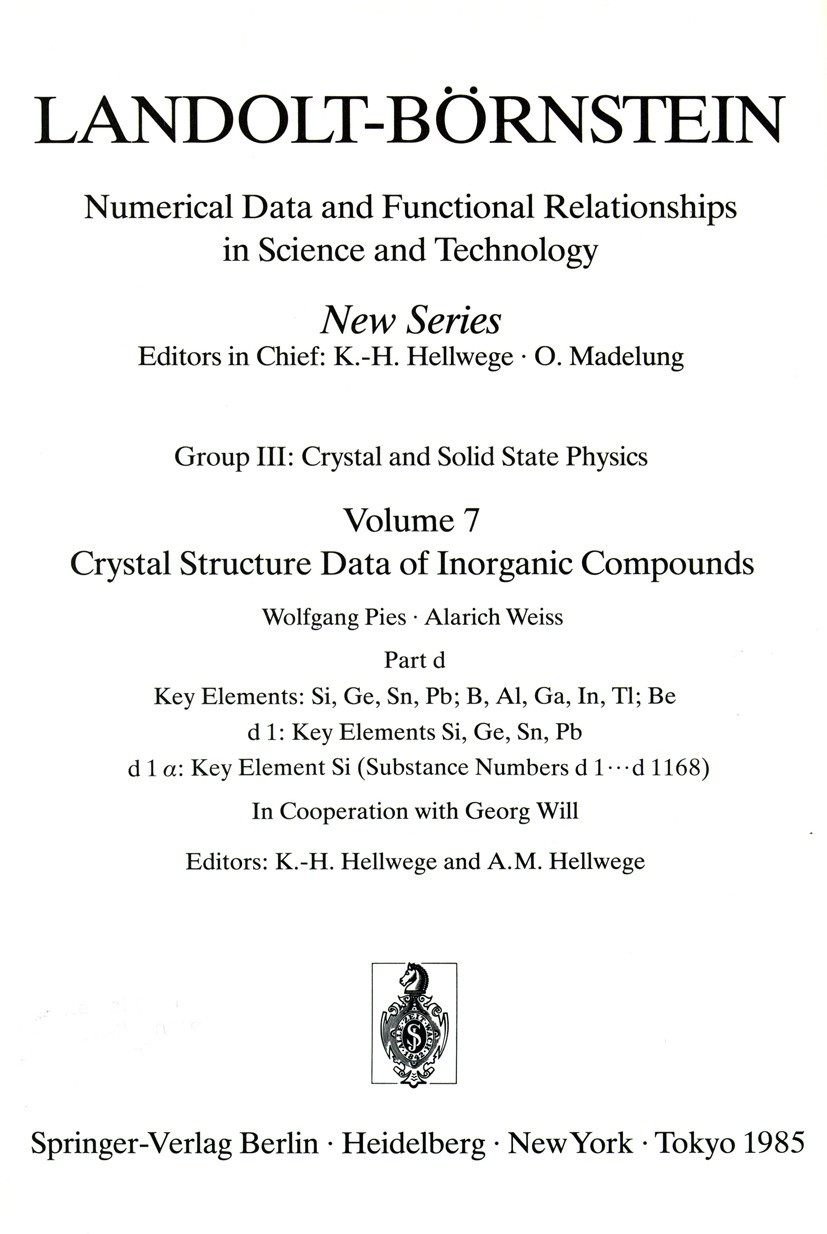 Titlebook: Key Element: Si / Schlüsselelement: Si; K.-H. Hellwege,A. M. Hellwege Book 1985Latest edition Springer-Verlag Berlin Heidelberg 1985 Misch Titlebook: Key Element: Si / Schlüsselelement: Si; K.-H. Hellwege,A. M. Hellwege Book 1985Latest edition Springer-Verlag Berlin Heidelberg 1985 Misch