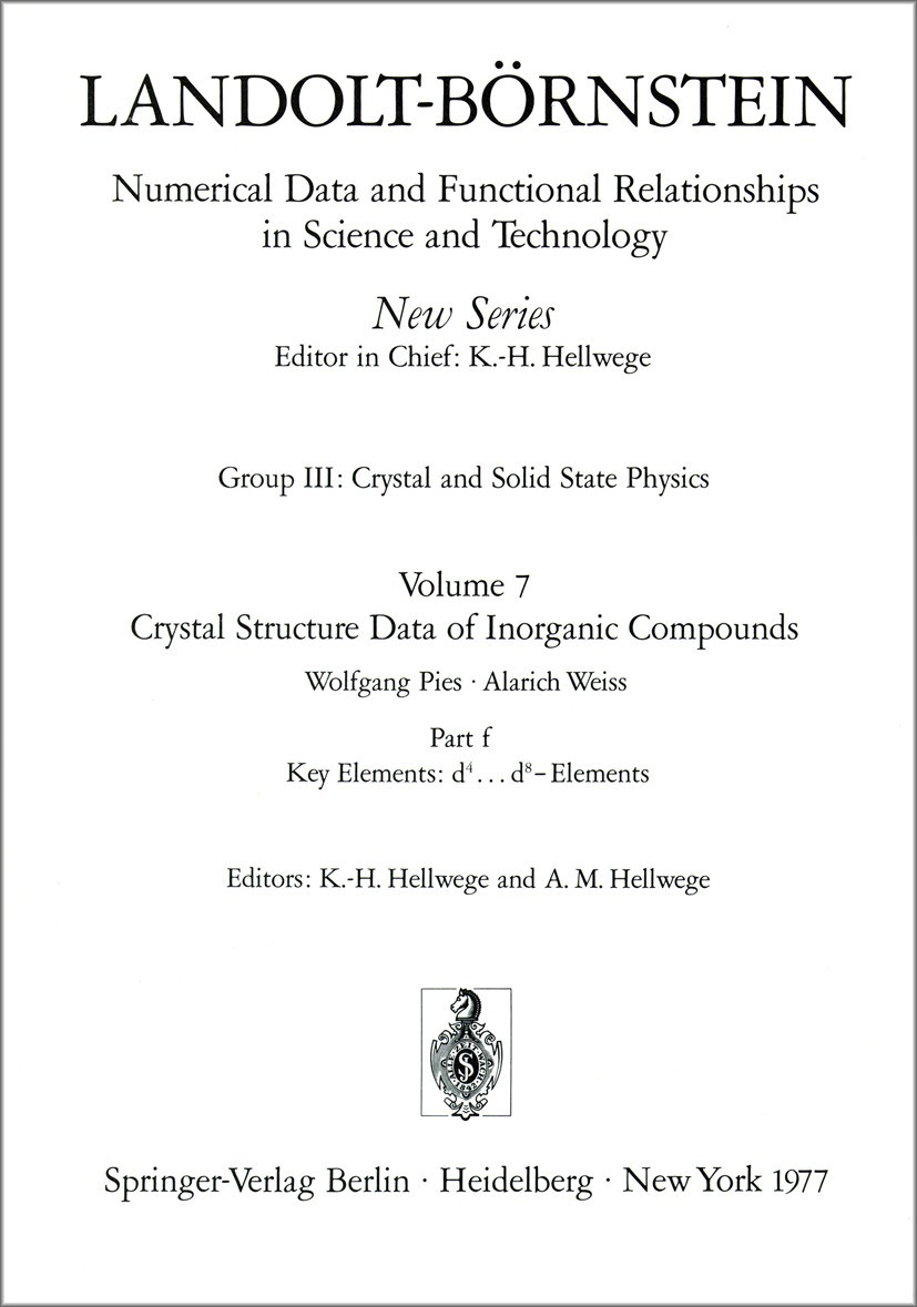 Titlebook: Key Elements: d4...d8-Elements / Schlüsselelemente: d4...d8-Elemente; K.-H. Hellwege,A. M. Hellwege Book 1977Latest edition Springer-Verla Titlebook: Key Elements: d4...d8-Elements / Schlüsselelemente: d4...d8-Elemente; K.-H. Hellwege,A. M. Hellwege Book 1977Latest edition Springer-Verla