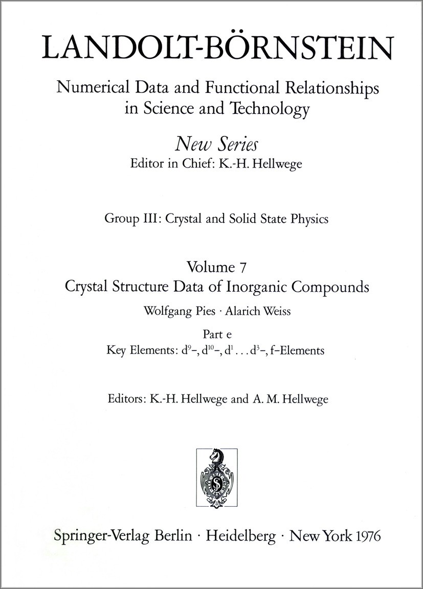 Titlebook: Key Elements: d9-, d10-, d1...d3-, f-Elements / Schlüsselelemente: d9-, d10-, d1...d3-, f-Elemente; K.-H. Hellwege,A. M. Hellwege Book 197 Titlebook: Key Elements: d9-, d10-, d1...d3-, f-Elements / Schlüsselelemente: d9-, d10-, d1...d3-, f-Elemente; K.-H. Hellwege,A. M. Hellwege Book 197